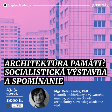 Architektúra pamäti? Socialistická výstavba a spomínanie
