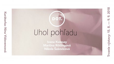 Kvassay, Rötlingová, Šušovicová - Uhol pohľadu