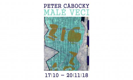 Peter Cábocky : MALÉ VECI