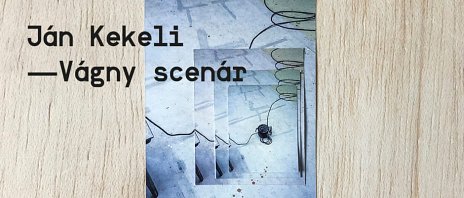Ján Kekeli - Vágny scenár