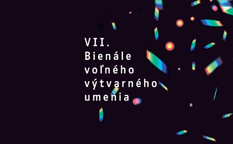 VII. Bienále voľného výtvarného umenia.