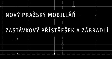 Nový pražský mobiliár - zastávky a zábradlia