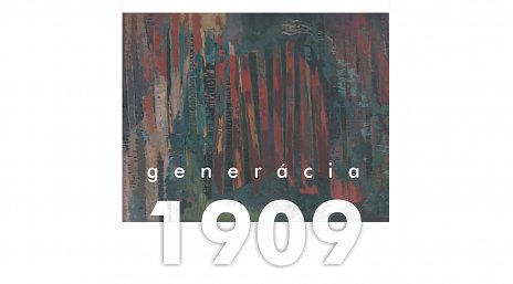 GENERÁCIA 1909