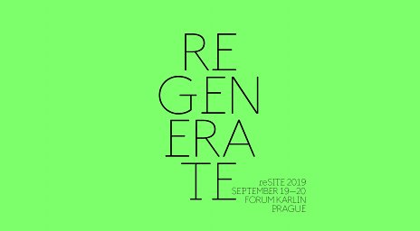 REGENERATE - Globálne fórum reSITE 2019