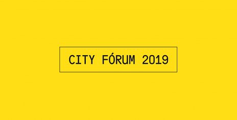 CITY FÓRUM 2019