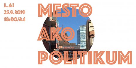 Mesto ako politikum #12