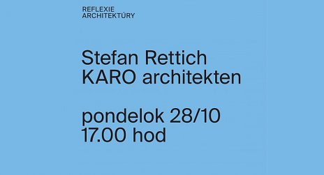 Reflexie architektúry: Stefan Rettich / KARO architekten