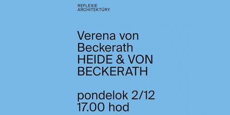 Reflexie architektúry: Verena von Beckerath / HEIDE & VON BECKERATH