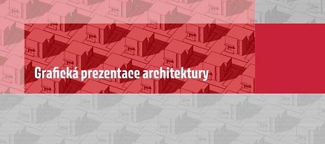 Grafická prezentace architektury