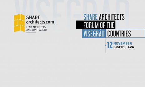 SHARE Architects Forum of the Visegrad Countries – Bratislava