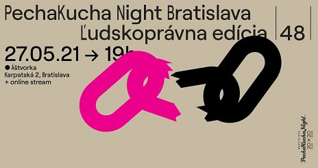 PechaKucha Night Bratislava 48 Ľudskoprávna edícia