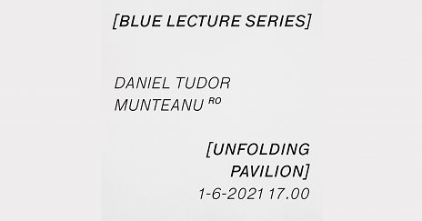 BLUE LECTURE SERIES - Daniel Tudor Munteanu