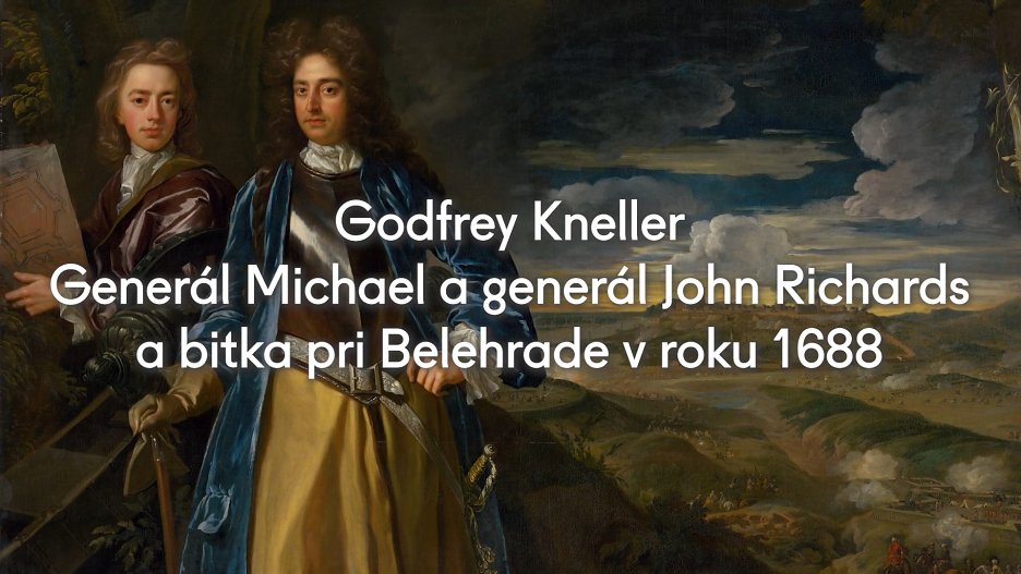 Godfrey Kneller – Bitka pri Belehrade v roku 1688 - video