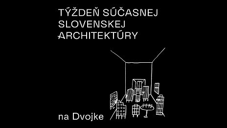 Týždeň súčasnej slovenskej architektúry