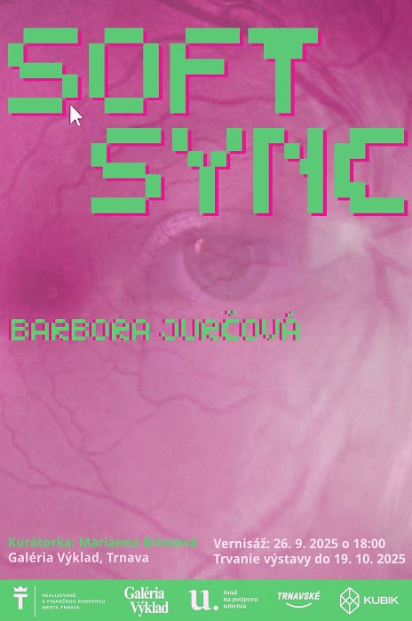 Barbora Jurčová – SOFT SYNC/vernisáž
