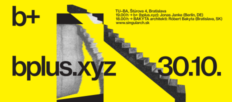 V TU–BA vystúpi berlínsky ateliér b+ a BAKYTA architekti