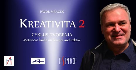 Pozvánka Krst knihy Kreativita 2 - Cyklus tvorenia od Ing. arch. Pavla Mrázka