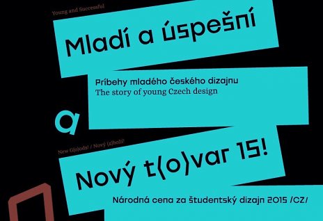 Mladí a úspešní a Nový t(o)var 15!