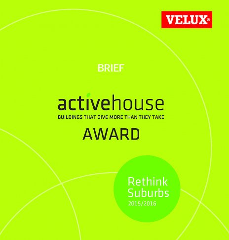 Re-think Suburbs - VELUX Active House Award 2015/16 (študentská súťaž)