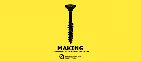 Making – 2nd Non Architecture Competition