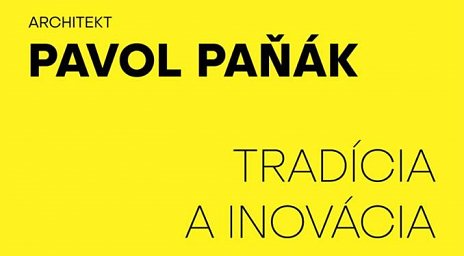 Pavol Paňák - Tradícia a inovácia