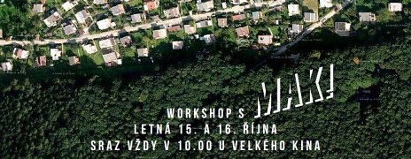 Workshop s MAK!