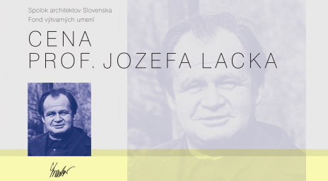 Cena profesora Jozefa Lacka 2016 - výstava ocenených diplomových prác