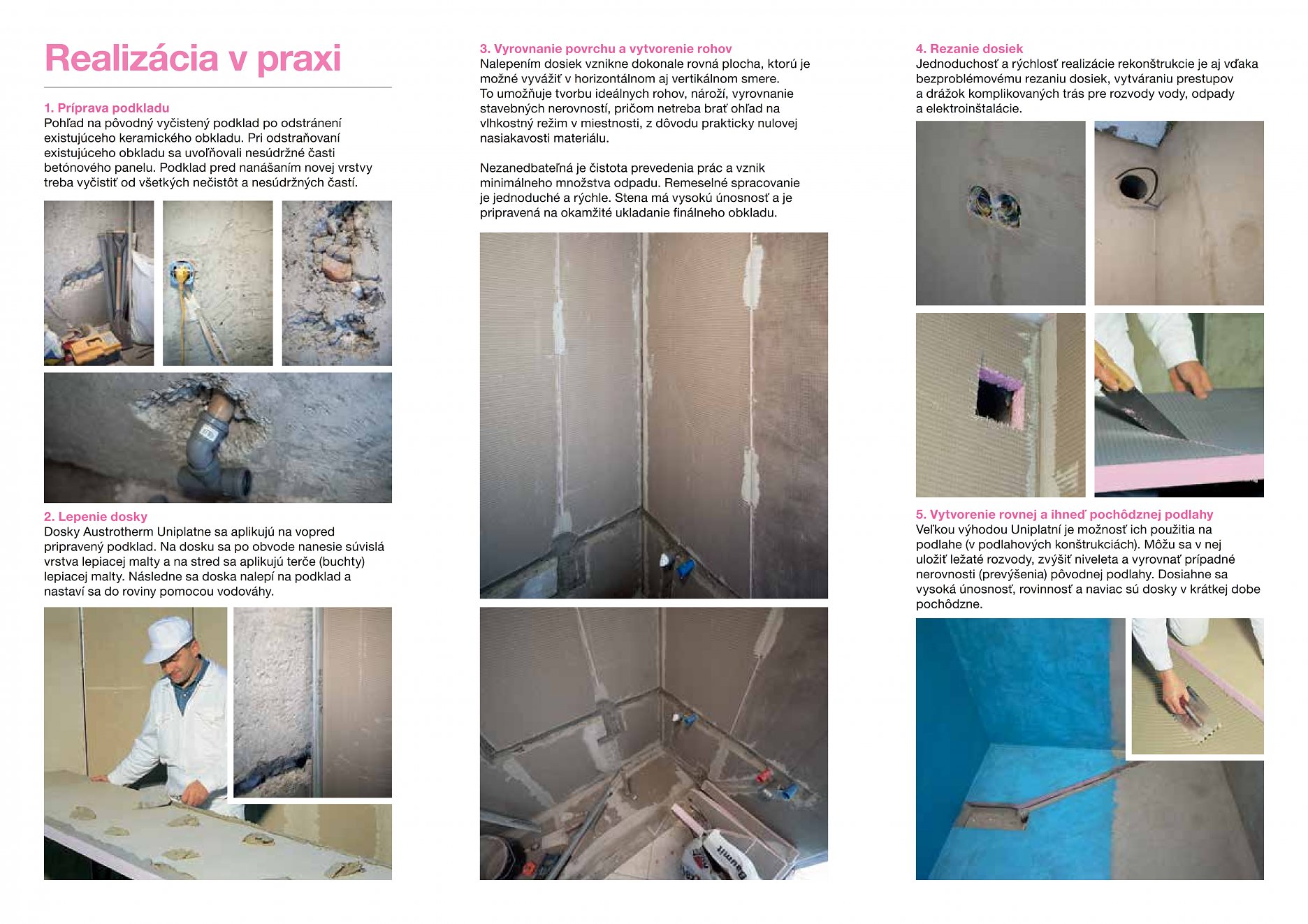 Názorná ukážka stavebných úprav v kúpeľniach s použitím UNIPLATNE