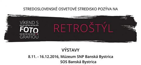 Víkend s fotografiou: Retroštýl