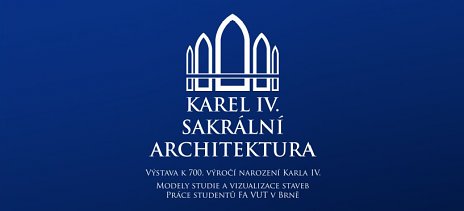 Karel IV. - sakrálna architektúra