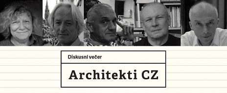 Diskusný večer: Architekti CZ