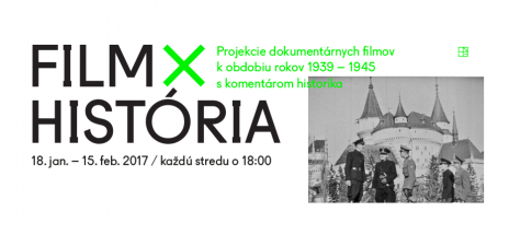 Film x História: Projekcie dokumentárnych filmov k obdobiu rokov 1939-1945 s komentárom historika