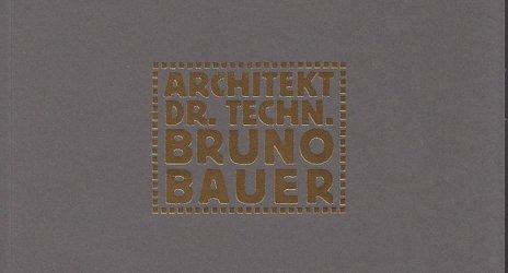 Bruno Bauer a industriálna architektúra