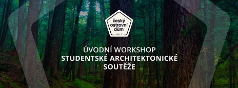 Český ostrovný dom 2017 - Workshop