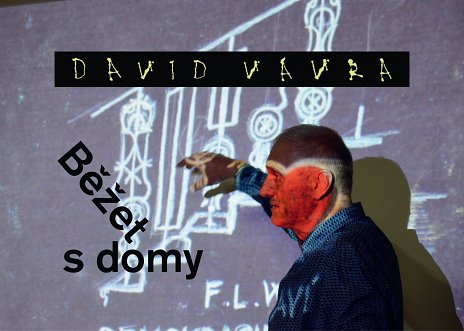 David Vávra: Běžet s domy