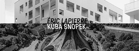 Iná perspektíva: Éric Lapierre (FR) + Kuba Snopek (PL)