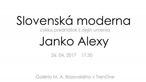 Prednáška: Slovenská Moderna