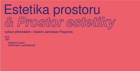 Vlastimil Zuska: Život tvarů v architektuře