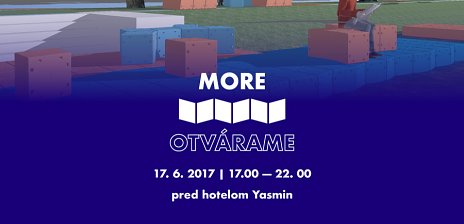 Otvorenie projektu More