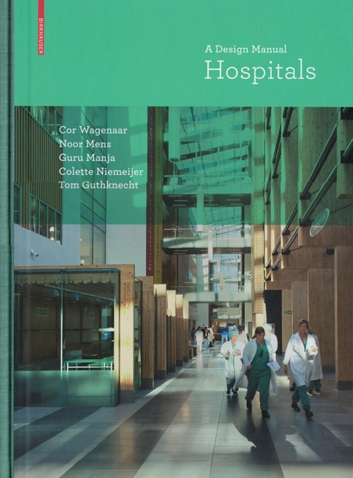 Kniha  Hospitals: A Design Manual