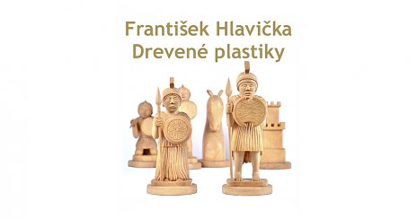 František Hlavička: Drevené plastiky