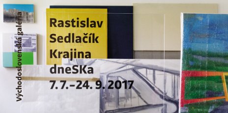 RASTISLAV SEDLAČÍK - KRAJINA DNESKA