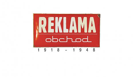 REKLAMA A OBCHOD (1918 - 1948)