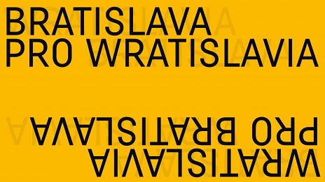 Bratislava pro Wratislavia / Wratislavia pro Bratislava