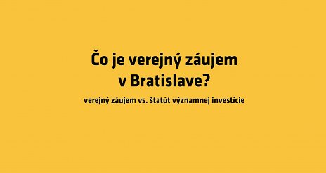 Bratislová 17 - Čo je verejný záujem v Bratislave?