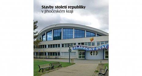 Stavby storočia republiky v Juhočeskom kraji