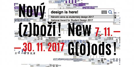 Nový (z)boží!/New G(o)ods! Národní cena za studentský design 2017