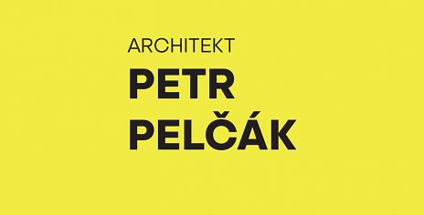 Reflexie architektúry: Petr Pelčák