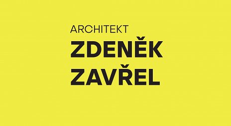 Reflexie architektúry: Zdeněk Zavřel