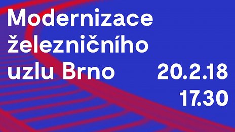 Modernizácia železničného uzlu Brno - verejná diskusia